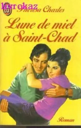 Couverture du produit · Lune de miel à Saint-Chad