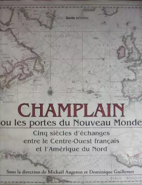 Couverture du produit · Champlain ou les portes du Nouveau Monde