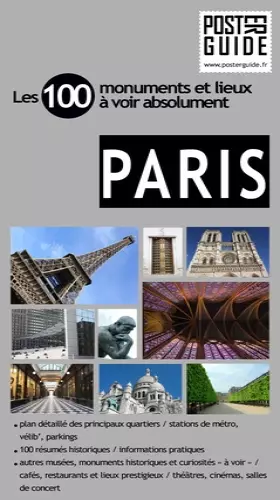 Couverture du produit · Poster Guide Paris : Les 100 monuments et lieux à voir absolument
