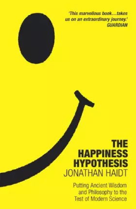 Couverture du produit · The Happiness Hypothesis: Putting Ancient Wisdom to the Test of Modern Science