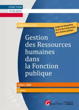 Couverture du produit · Gestion des ressources humaines dans la fonction publique: Intègre les dispositions de la loi du 6 août 2019 de transformation 