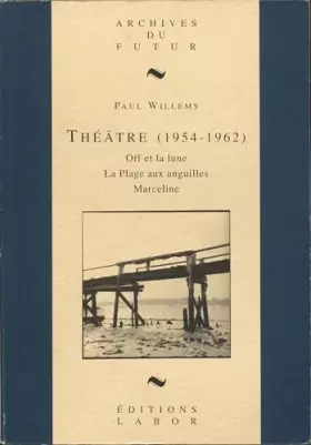 Couverture du produit · Théâtre, 1954-1962