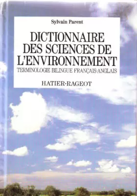Couverture du produit · Dictionnaire des sciences de l'environnement : Terminologie bilingue français-anglais