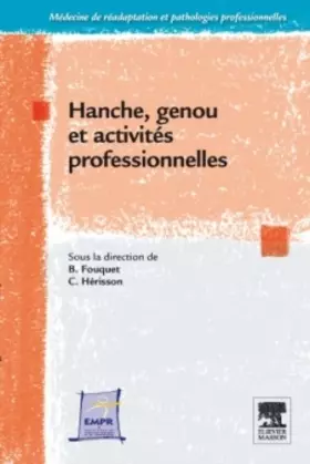 Couverture du produit · Hanche, genou et activités professionnelles (Ancien Prix éditeur : 58 euros)