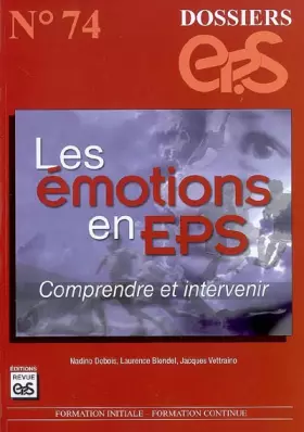 Couverture du produit · Les émotions en EPS: Comprendre et intervenir