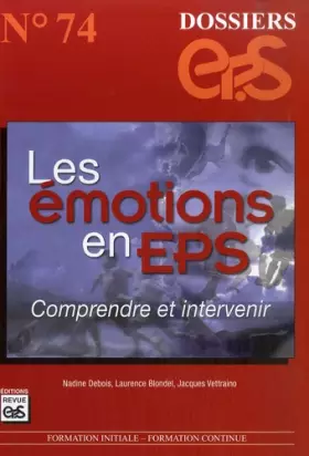 Couverture du produit · Les émotions en EPS: Comprendre et intervenir