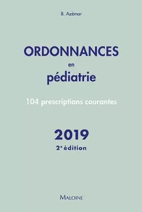 Couverture du produit · Ordonnances en pédiatrie : 100 prescriptions courantes