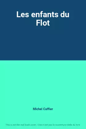Couverture du produit · Les enfants du Flot
