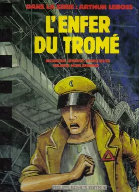 Couverture du produit · L'Enfer du Tromé (Arthur Leboss .)