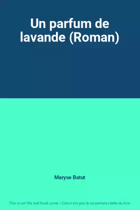Couverture du produit · Un parfum de lavande (Roman)