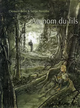 Couverture du produit · Au nom du fils (Tome 1-Première partie): (Ciudad perdida)