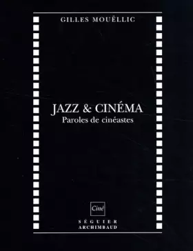 Couverture du produit · Jazz cinéma : Paroles de cinéastes