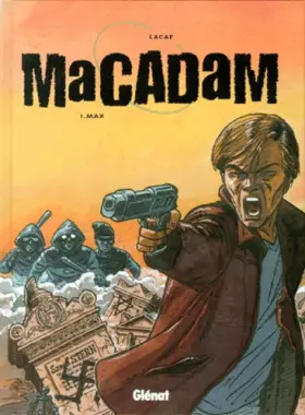 Couverture du produit · Macadam, tome 1, Max
