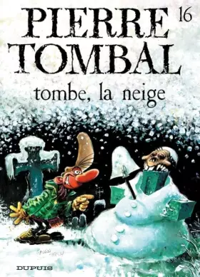 Couverture du produit · Pierre Tombal - tome 16 - TOMBE,LA NEIGE