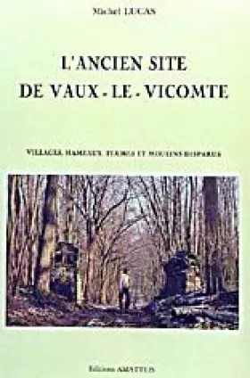 Couverture du produit · Vaux-le-Vicomte Ancien Site