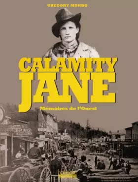 Couverture du produit · Calamity Jane : Mémoires de l'Ouest