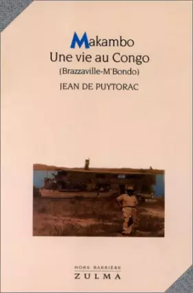 Couverture du produit · Une vie au Congo Tome 1 : Makambo