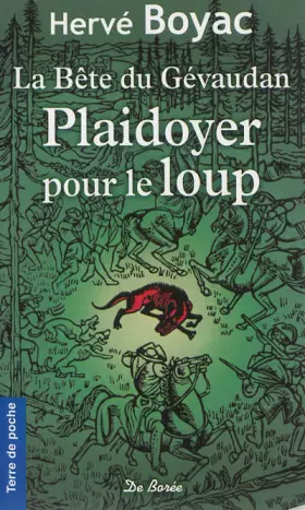 Couverture du produit · La bête du Gévaudan : Plaidoyer pour le loup