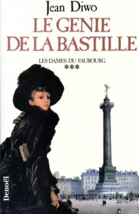 Couverture du produit · Les Dames du faubourg, N°  3 : Le Génie de la Bastille