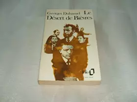 Couverture du produit · GEORGES DUHAMEL/LE DESERT DE BIEVRES/FOLIO N°473 DE 1973