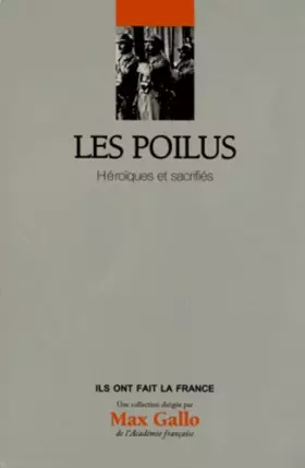 Couverture du produit · Les Poilus : Héroïques et sacrifiés