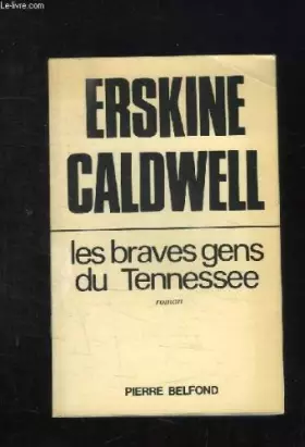 Couverture du produit · Les braves gens du tennessee - Erskine Caldwell / Livre BE