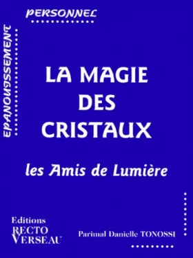 Couverture du produit · La magie des cristaux, édition 1999