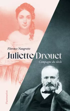 Couverture du produit · Juliette Drouet: Compagne du siècle