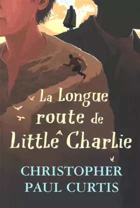 Couverture du produit · La longue route de Little Charlie