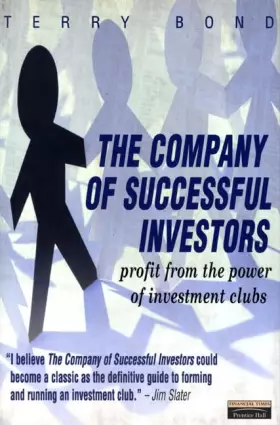 Couverture du produit · The Company of Successful Investors: Profit from the power of investment clubs