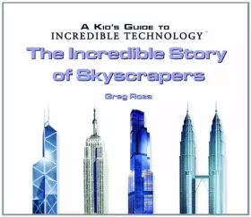 Couverture du produit · The Incredible Story of Skyscrapers