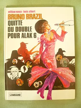 Couverture du produit · Bruno Brazil, n° 9 : Quitte ou double pour Alak 6
