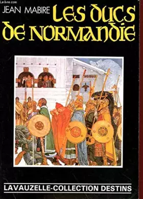 Couverture du produit · Les ducs de Normandie (Collection Destins)