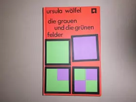 Couverture du produit · Die grauen und die grünen Felder. (Wahre Geschichten.)