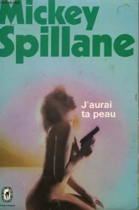 Couverture du produit · J'aurai ta peau
