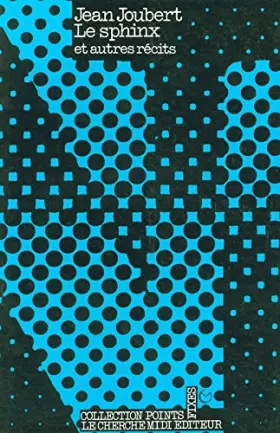 Couverture du produit · Le Sphinx et autres récits. Nouvelles