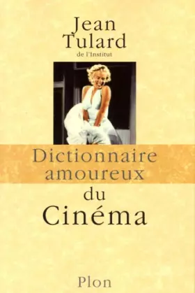 Couverture du produit · Dictionnaire amoureux du Cinéma