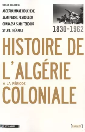 Couverture du produit · Histoire de l'Algérie à la période coloniale, 1830-1962