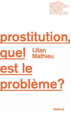 Couverture du produit · Prostitution, quel est le problème?