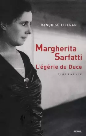 Couverture du produit · Margherita Sarfatti : L'égérie du Duce