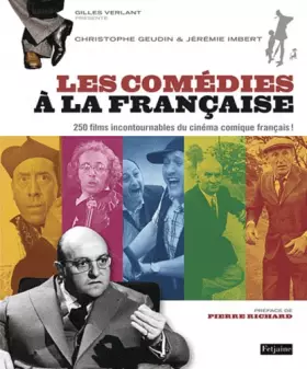 Couverture du produit · Comédies à la française. 250 films incontournables du cinéma comique français
