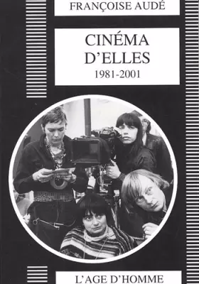 Couverture du produit · Cinéma d'elles, 1981/2001