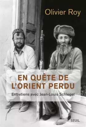 Couverture du produit · En quête de l'Orient perdu. Entretiens avec Jean-Louis Schlegel