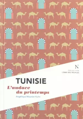Couverture du produit · Tunisie : L'audace du printemps