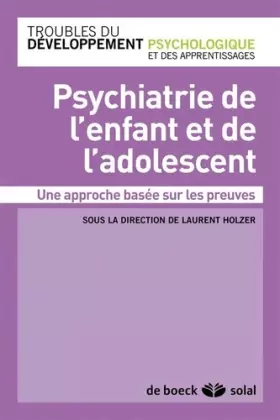 Couverture du produit · Psychiatrie de l'enfant et de l'adolescent: Une approche basée sur les preuves (2014)