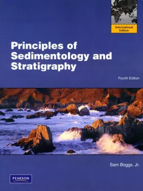 Couverture du produit · Principles of Sedimentology and Stratigraphy: International Edition
