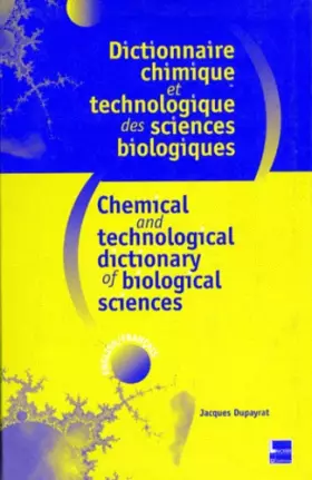 Couverture du produit · Dictionnaire chimique et technologique des sciences biologiques anglais-français