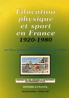 Couverture du produit · Education physique et sport en France, 1920-1980