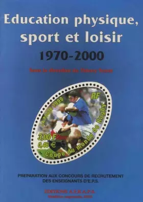 Couverture du produit · Education physique, sport et loisir 1970-2000