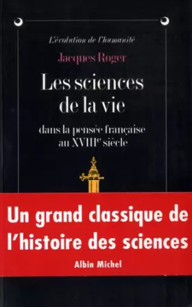 Couverture du produit · Les Sciences de la vie dans la pensée française au XVIIIe siècle